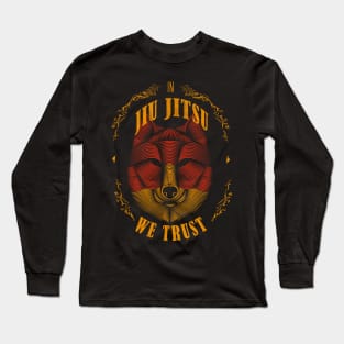 In Jiu Jitsu we trust: Jiu-Jitsu fighter Long Sleeve T-Shirt